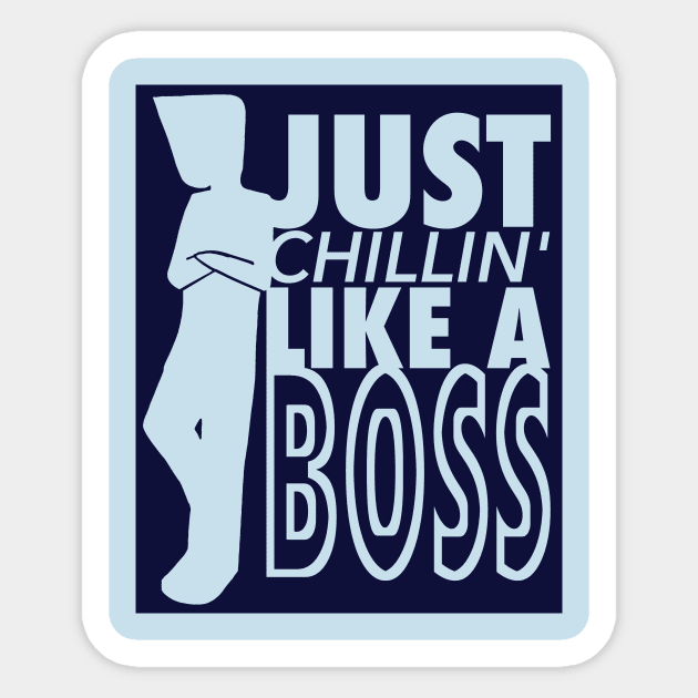 Just Chillin' By William Grew Sticker by Ryel Tees